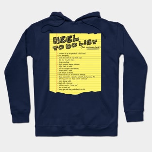 Heel To Do List Hoodie